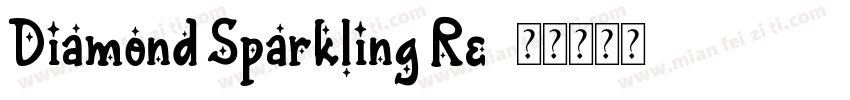 Diamond Sparkling Re字体转换